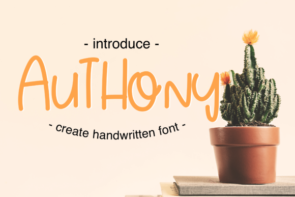 Authony: A Joyful Handwritten Typeface for Editorial Design