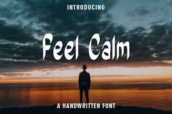 Feel Calm Font: A Marketer’s Review