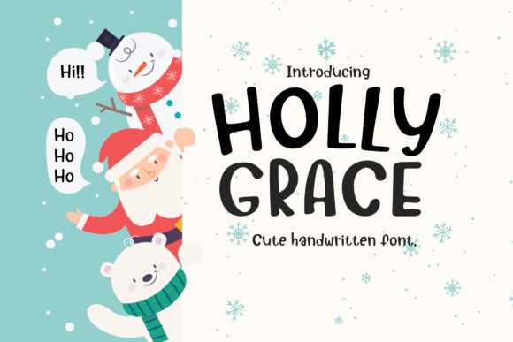 Holly Grace: A Handwritten Font for Digital Design