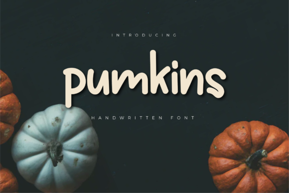Pumkins: The Handwritten Font That Boosts Campaign Clarity
