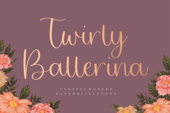 Twirly Ballerina: The Perfect Script Font for Your Brand